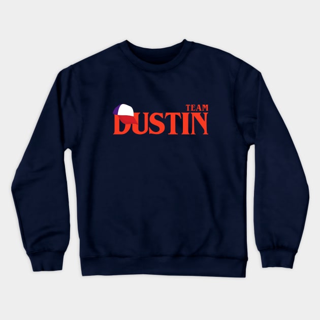 Team Dustin Crewneck Sweatshirt by AliceTWD